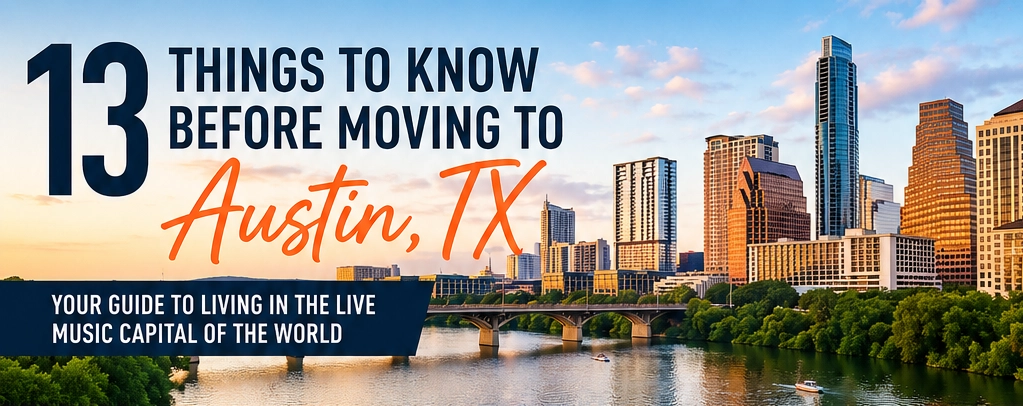 13 Things to Know Before Moving to Austin