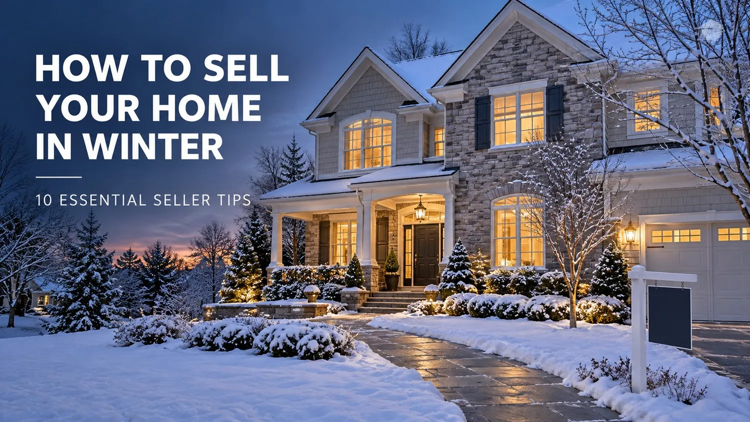 How to Sell Your Home in Winter in Northern Virginia: 10 Tips