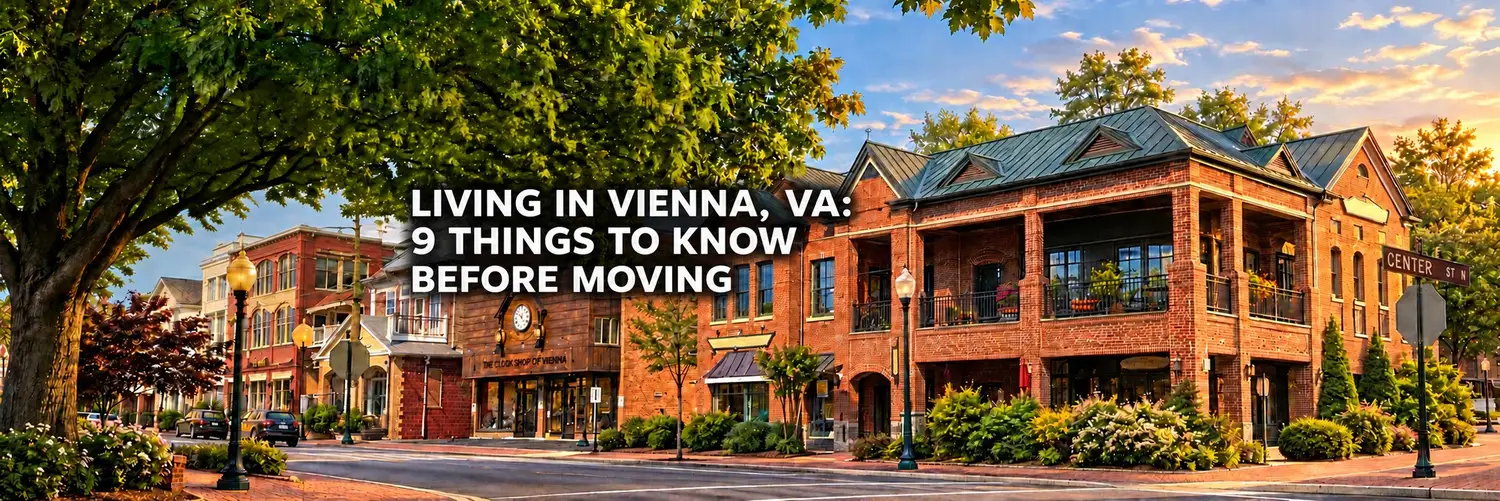 Living in Vienna, VA: 9 Things to Know Before Moving