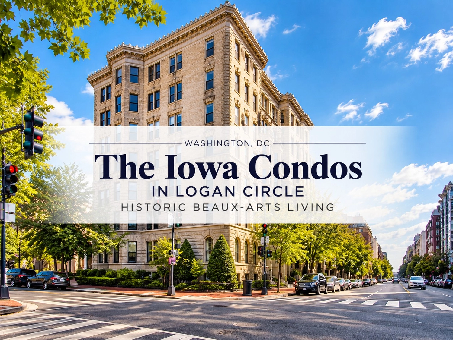 The Iowa Condos in Logan Circle, Washington, DC: Historic Beaux-Arts Living