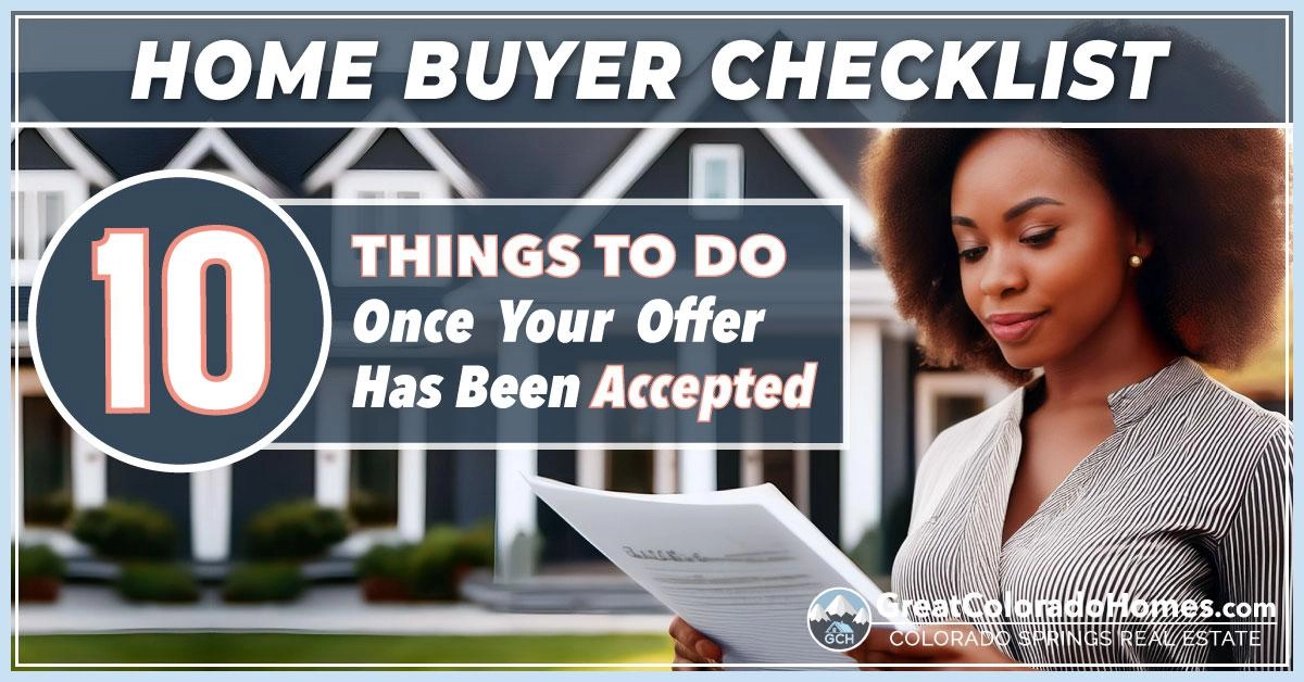 What To Do After a Seller Accepts Your Offer?
