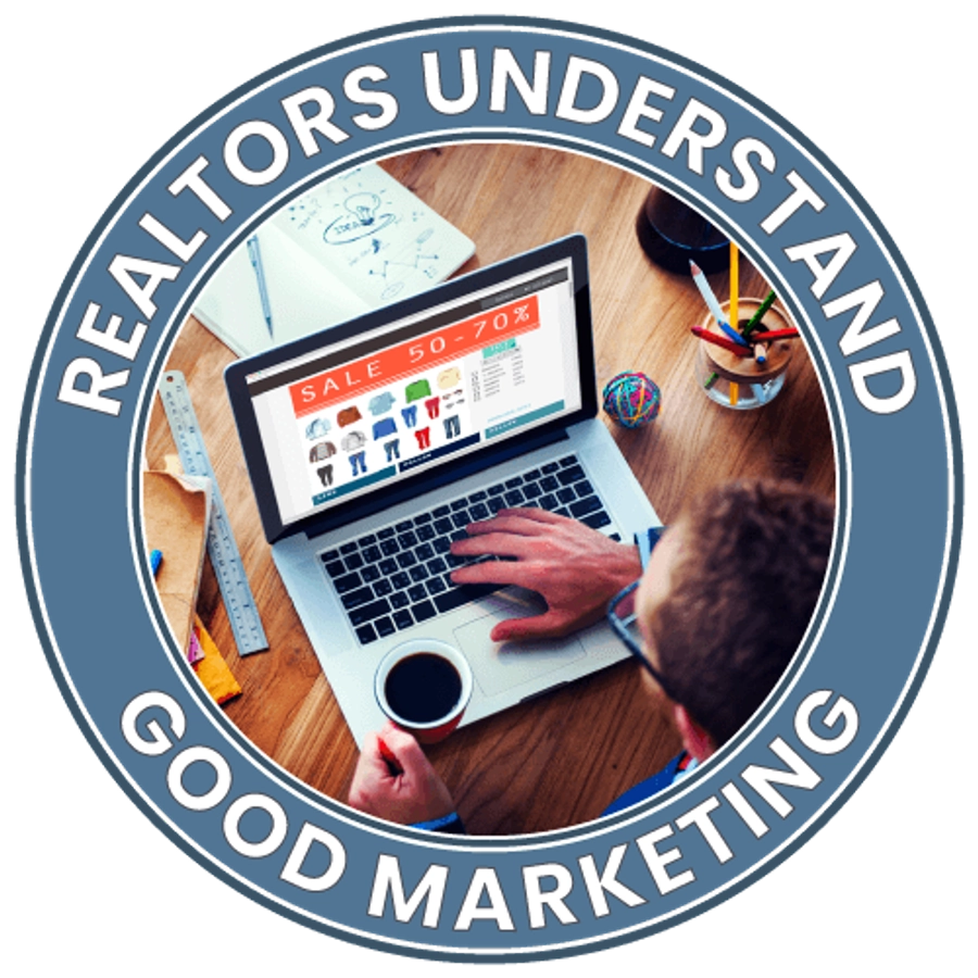 Realtors understand good marketing
