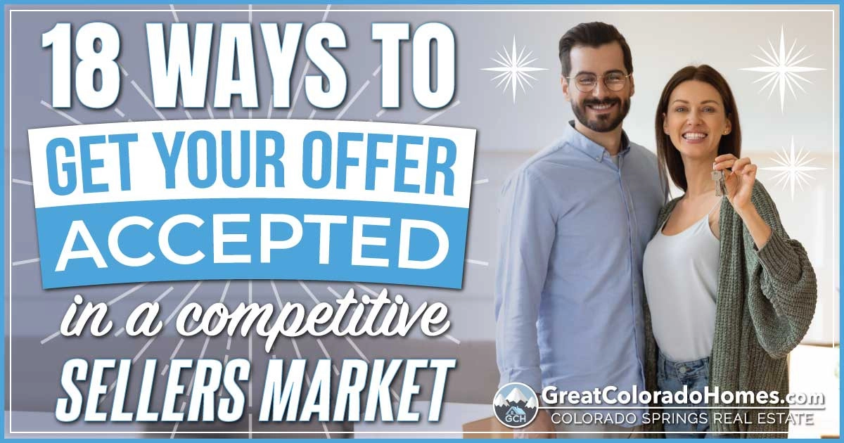 18 Ways To Get Your Offer Accepted & Win a Bidding War