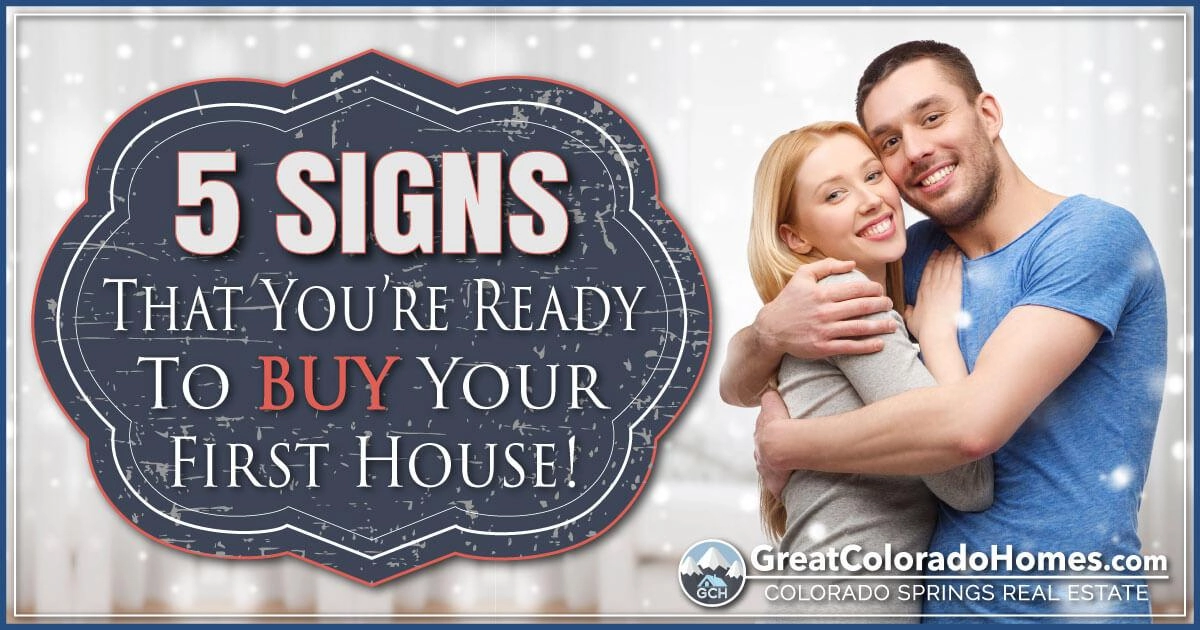 5 Signs That You're Ready To Buy Your First House