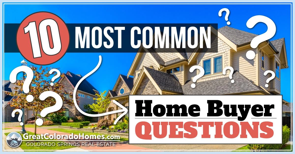 The 10 Most Common Home Buyer Questions