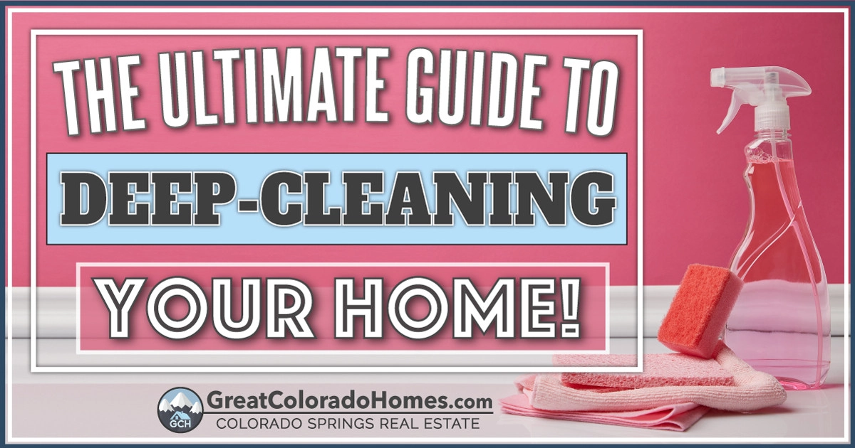 The Ultimate Deep Cleaning Checklist: How To Deep Clean Your Home
