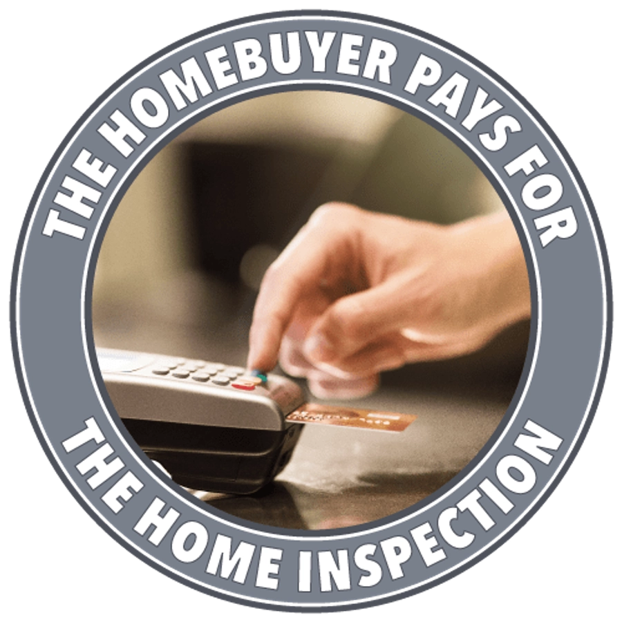The Homebuyer Pays For The Home Inspection