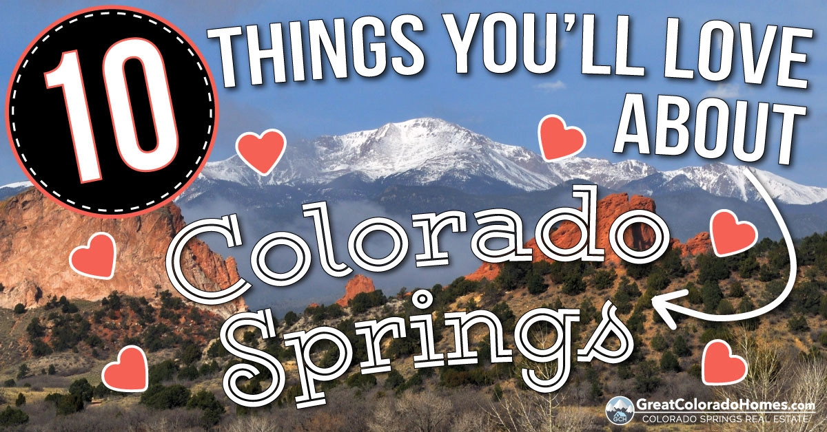 10 Things People Love About Living in Colorado Springs