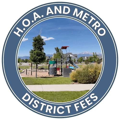 HOA and metro district fees