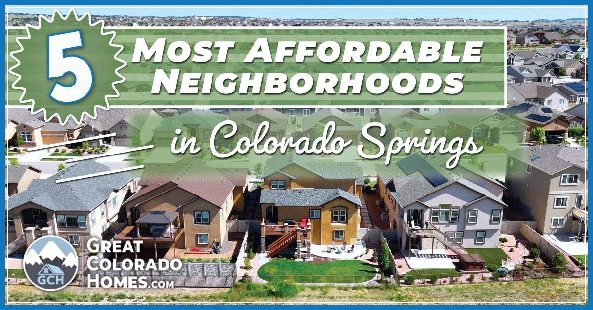 The 5 Most Affordable Neighborhoods in Colorado Springs