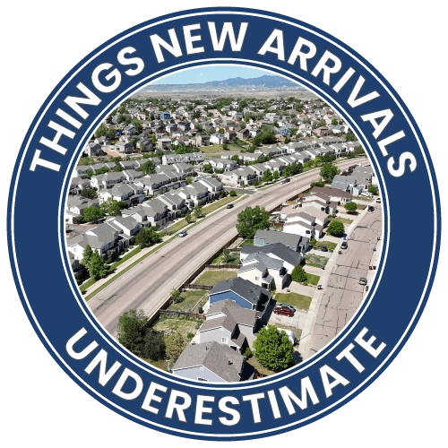 Things New Arrivales Underestimate