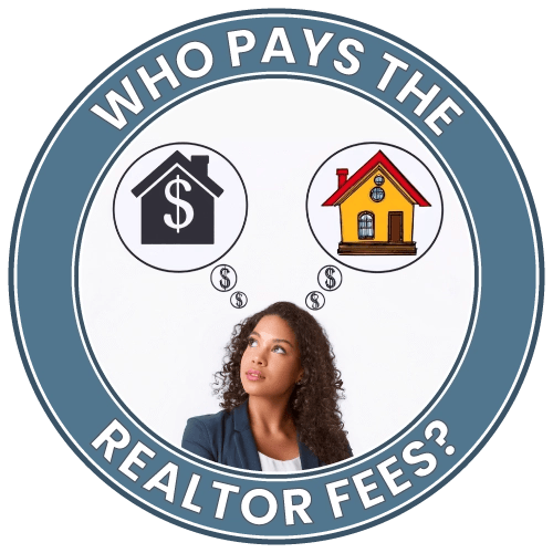 Who Pays the Realtor Fees