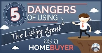 Dangers Of Using Listing Agent as the Buyers Agent