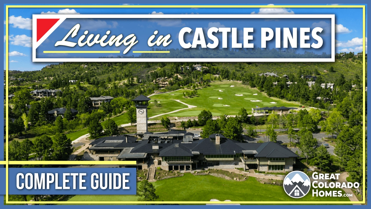 Moving to Castle Pines, CO: A Local's Guide to Life South of Denver