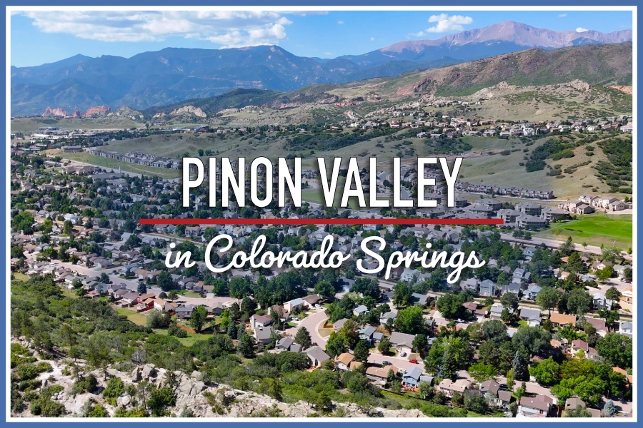 Pinon Valley in Colorado Springs