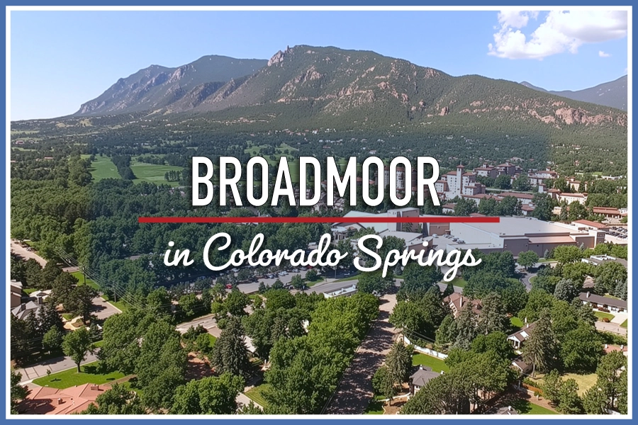 Broadmoor Area of Colorado Springs