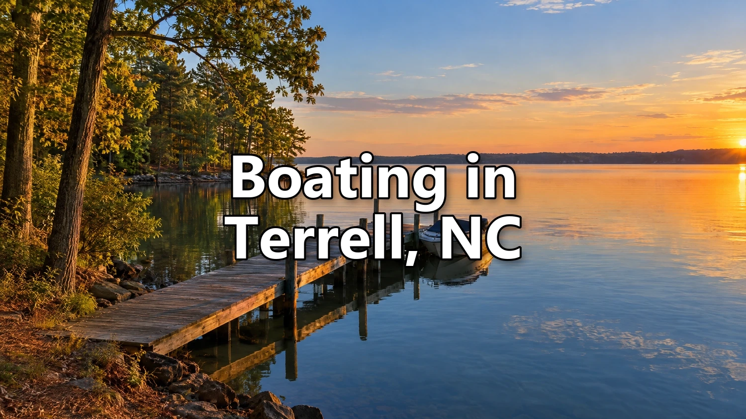 5 Reasons Boaters Love the Terrell Side of the Lake