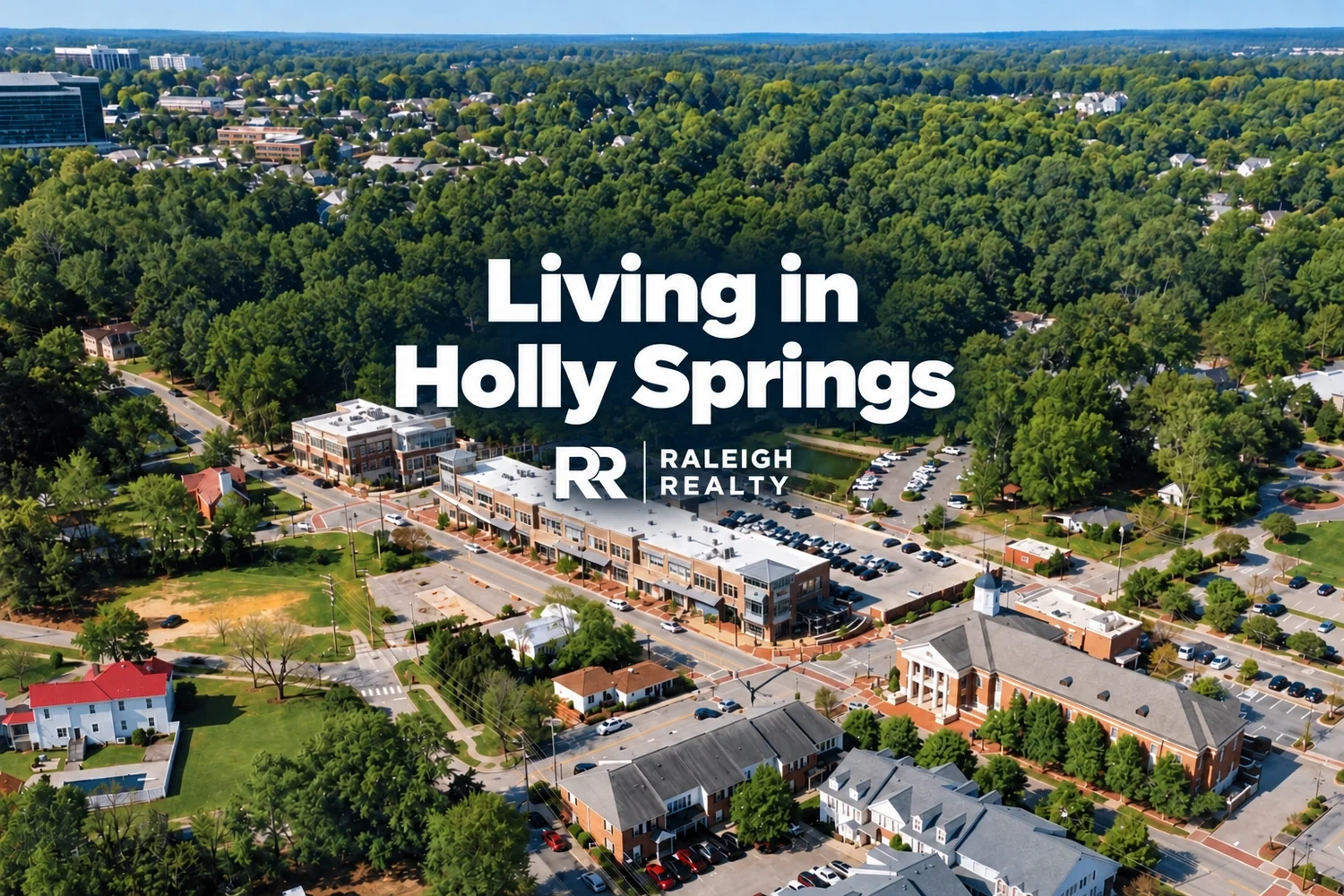 Living in Holly Springs, NC: Homes, Monthly Bills and Places to Visit