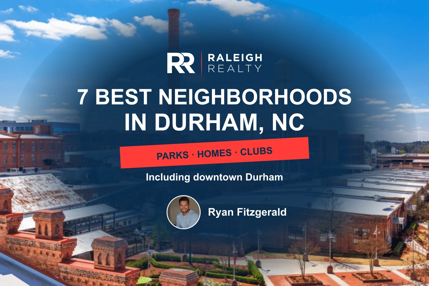 7 Best Neighborhoods in Durham, NC