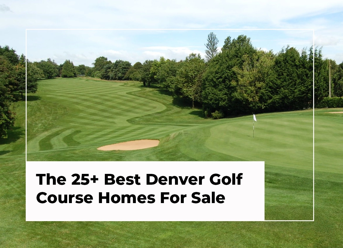 The 25+ Best Denver Golf Course Homes For Sale | Golf  Course Communities -