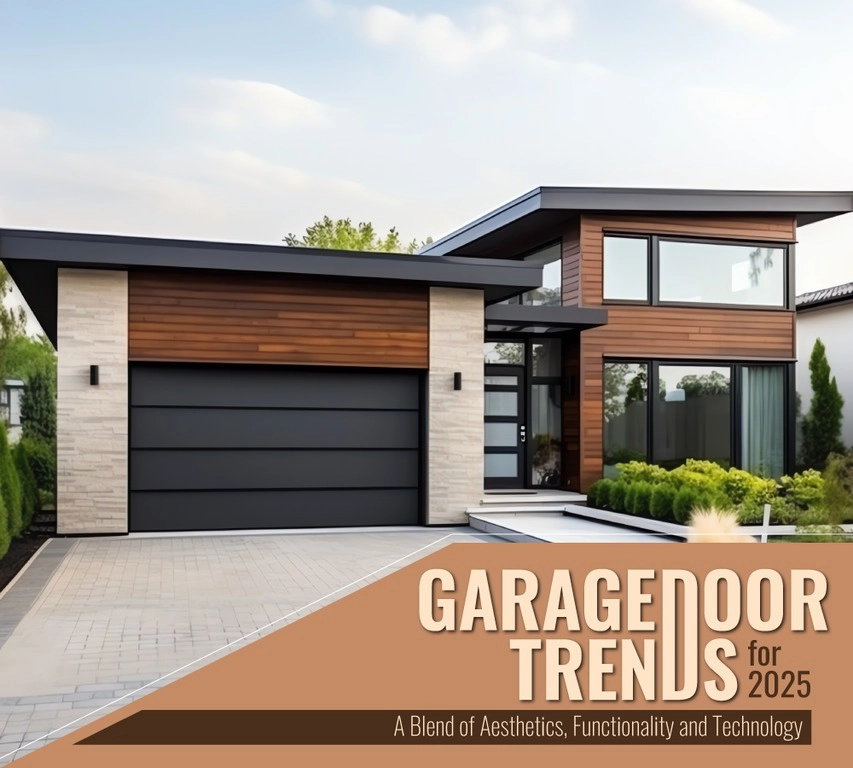 Garage Door Trends for 2025: A Blend of Aesthetics, Functionality & Technology