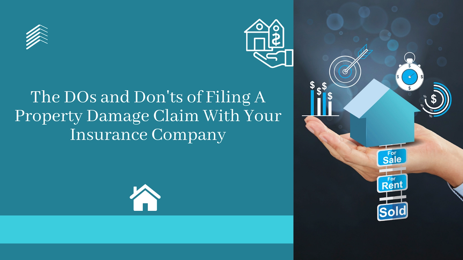 The DOs and Don'ts of Filing A Property Damage Claim With Your Insurance Company