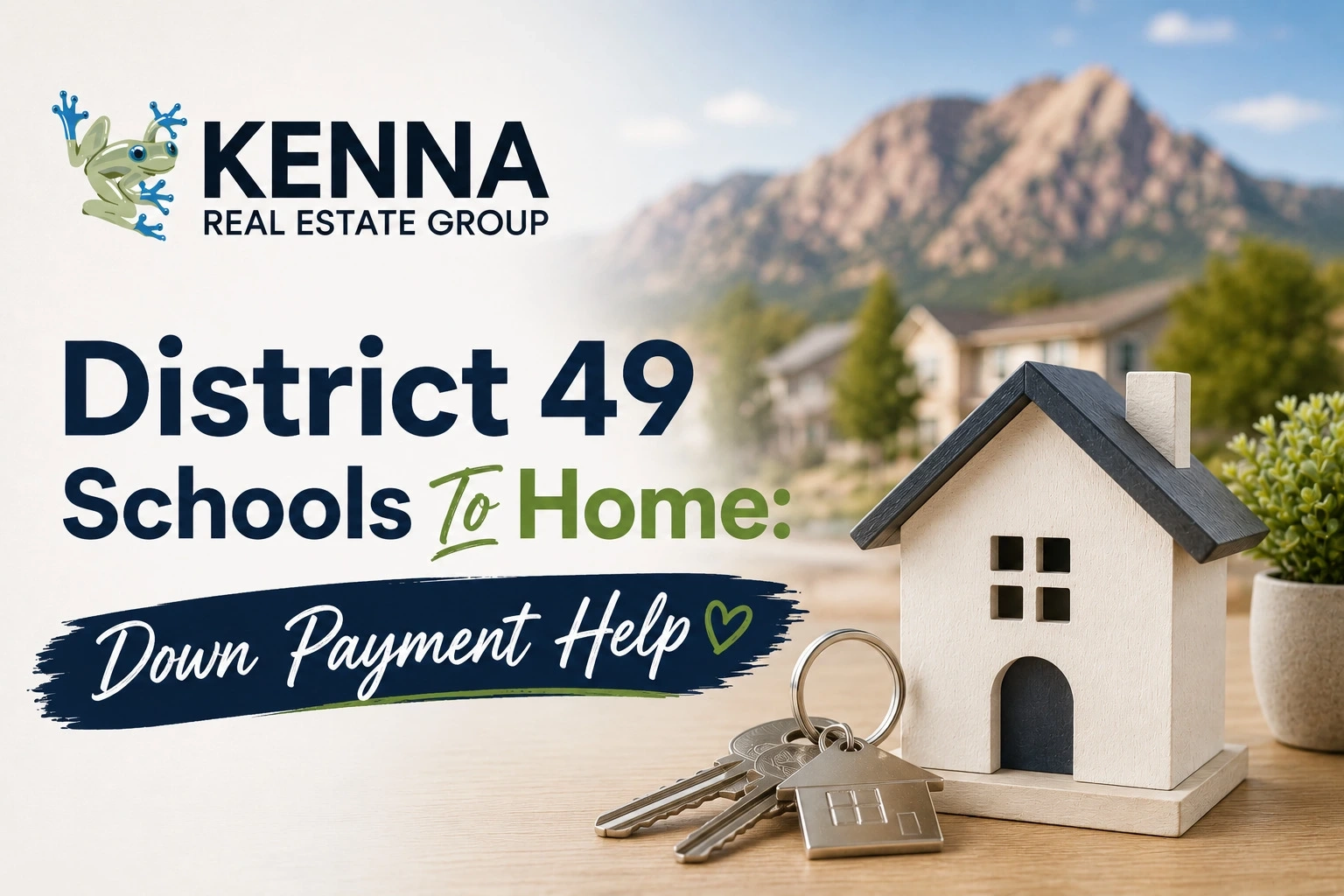 District 49 Schools To Home: Down Payment Help