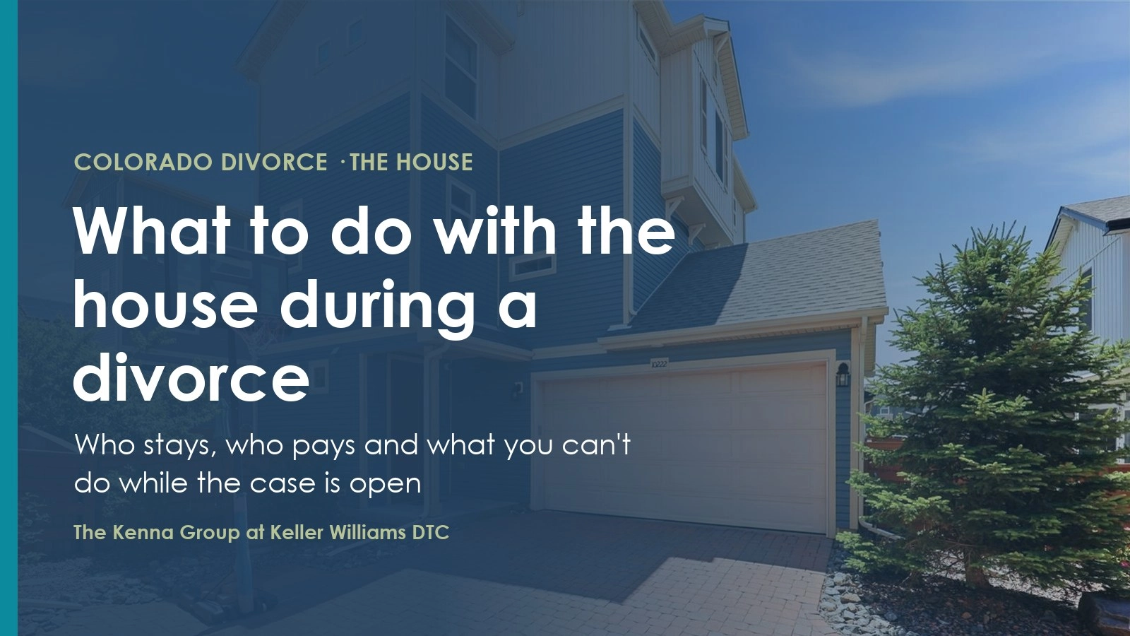 What to Do With the House During a Divorce in Colorado