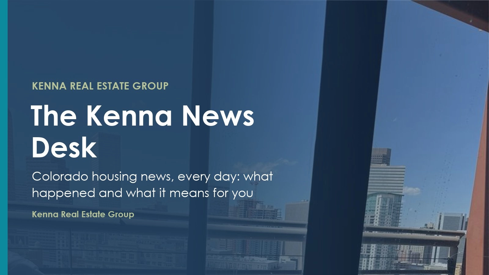 The Kenna News Desk: Colorado housing news