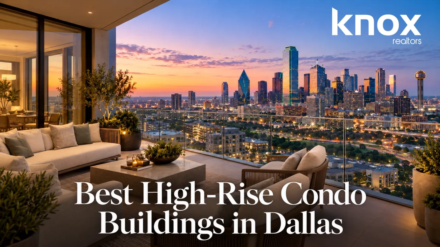 Best High-Rise Condo Buildings in Dallas