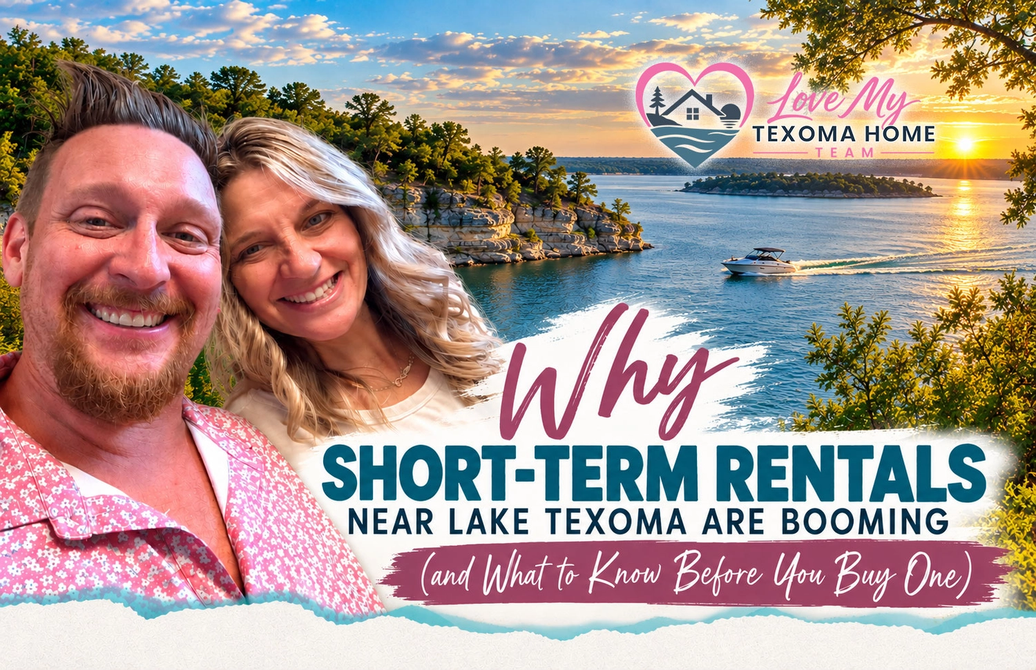 Why Short-Term Rentals Near Lake Texoma Are Booming (and What to Know Before You Buy One)