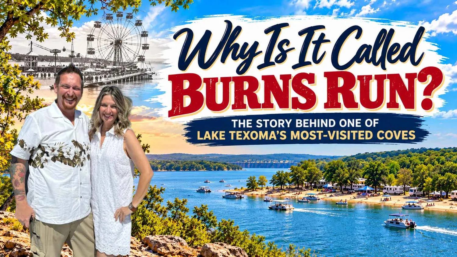 Why Is It Called Burns Run? The Story Behind One of Lake Texoma's Most-Visited Coves