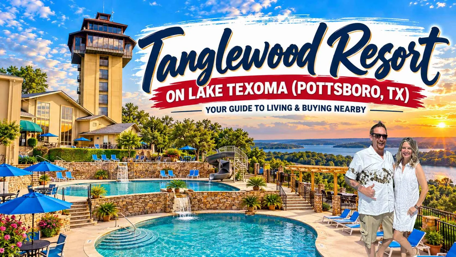 Tanglewood Resort on Lake Texoma (Pottsboro, TX): Your Guide to Living & Buying Nearby