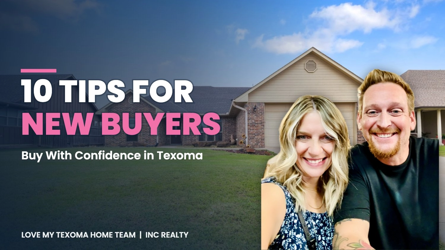 10 Home Buying Tips for New Buyers in Texoma: Buy Your First Home With Confidence