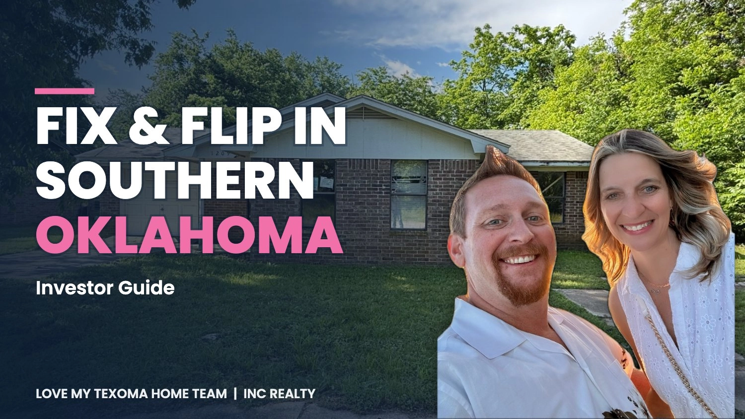 Fix-and-Flip Investment Properties in Southern Oklahoma: An Investor's Guide