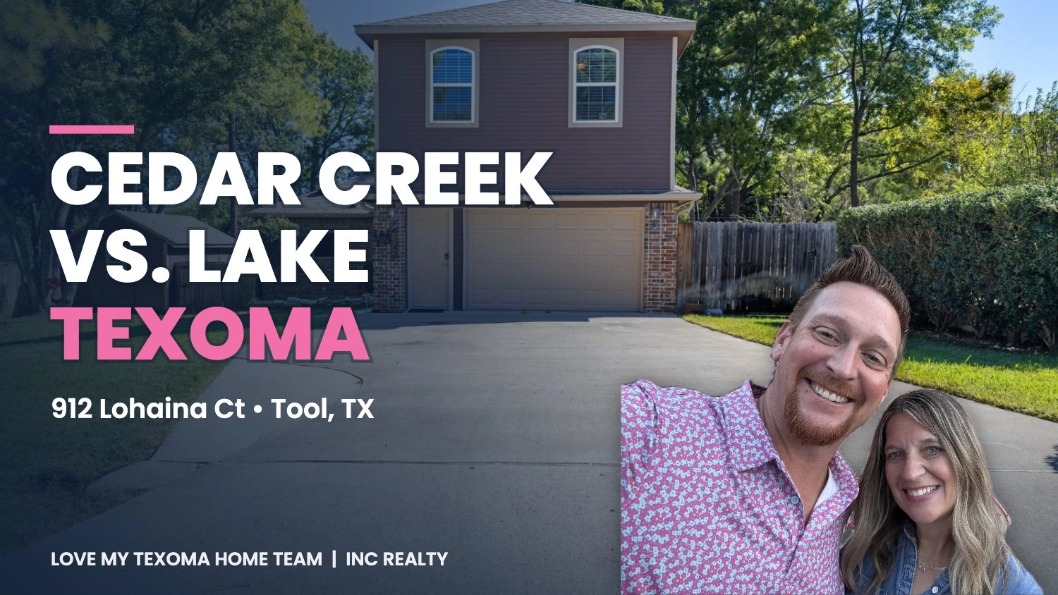 Featured Lake Home: 912 Lohaina Ct, Tool, TX on Cedar Creek Lake vs. Lake Texoma
