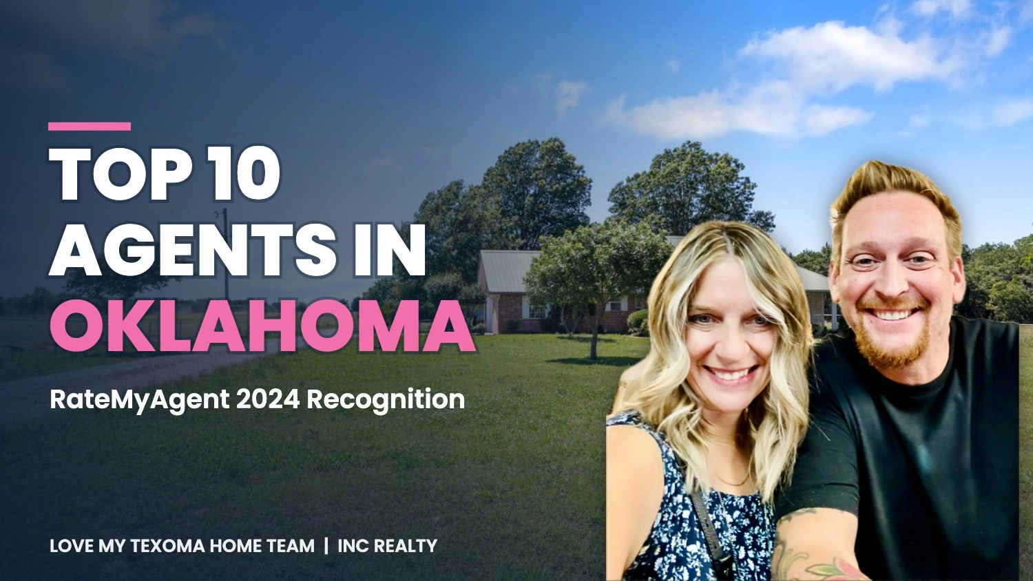 Brian & Jonelle Named RateMyAgent Top 10 Agents in Oklahoma and Durant Agent of the Year (2024)