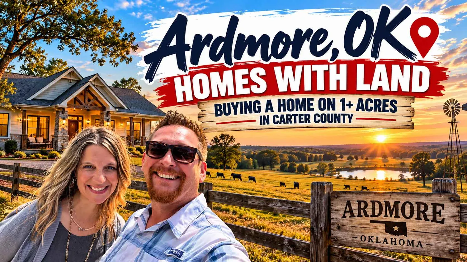 Ardmore, OK Homes with Land: Buying a Home on 1+ Acres in Carter County