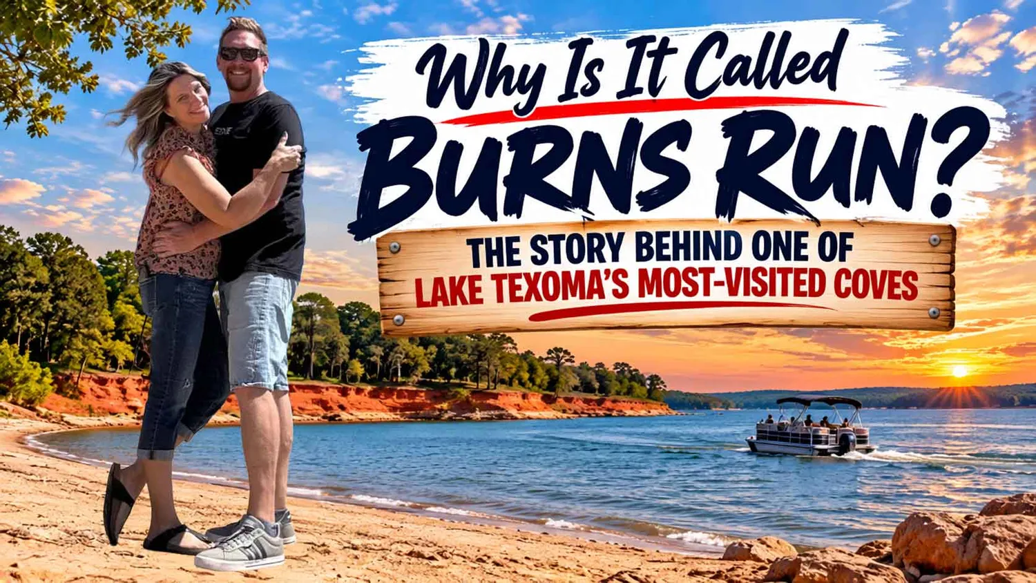 Why Is It Called Burns Run? The Story Behind One of Lake Texoma's Most-Visited Coves