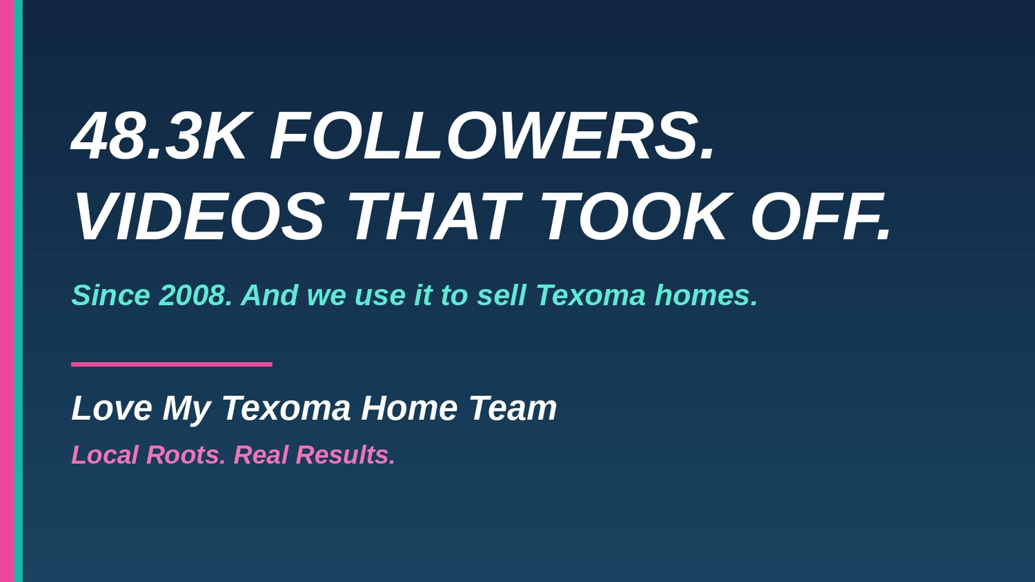 Viral Video Realtors in Texoma: How 48K TikTok Followers Help Us Sell Homes