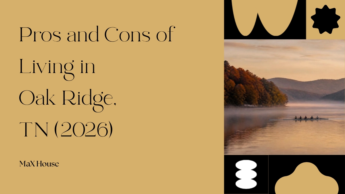 Pros and Cons of Living in Oak Ridge, TN (2026)