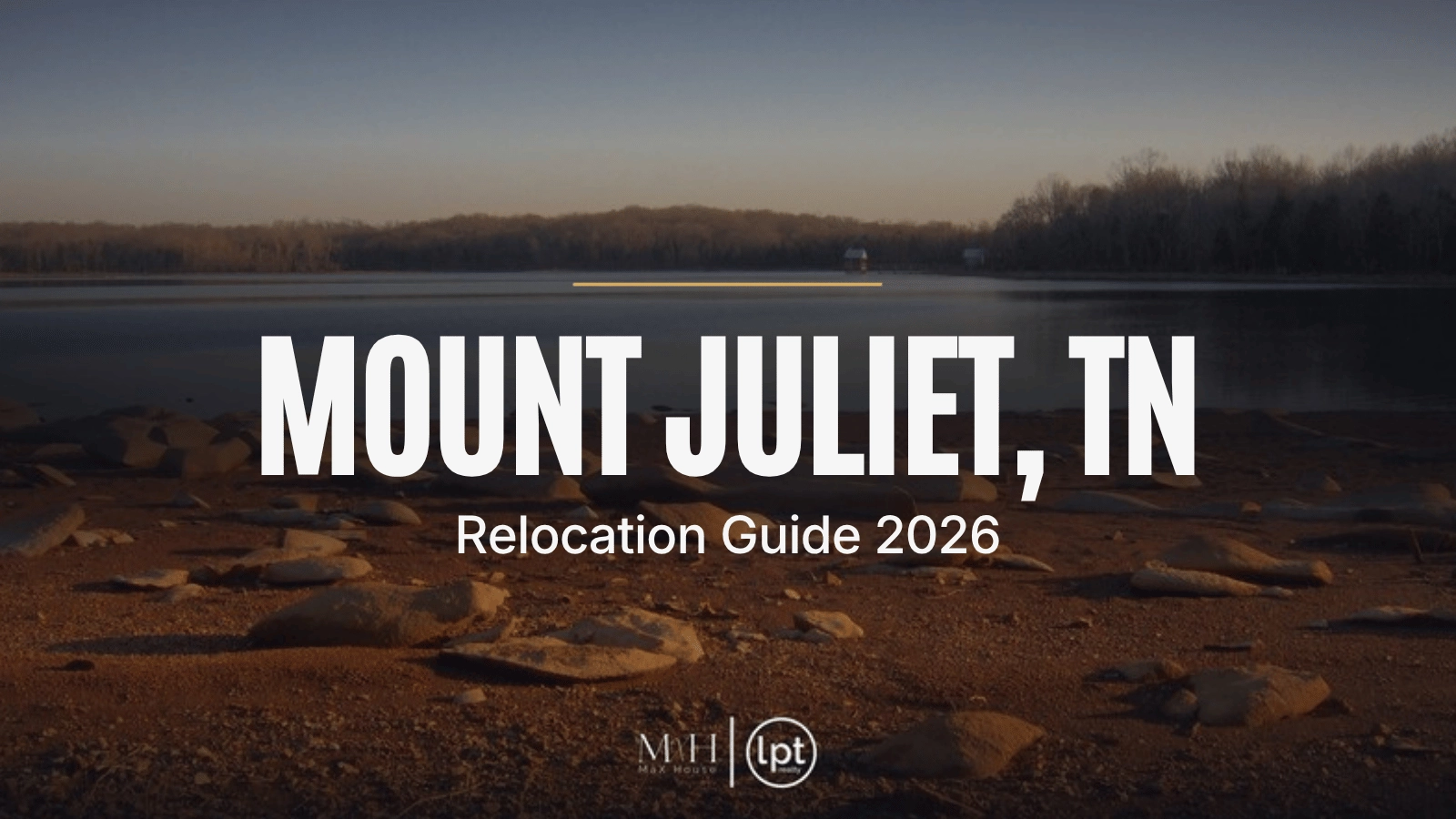 Moving to Mount Juliet, TN: Relocation Guide (2026)