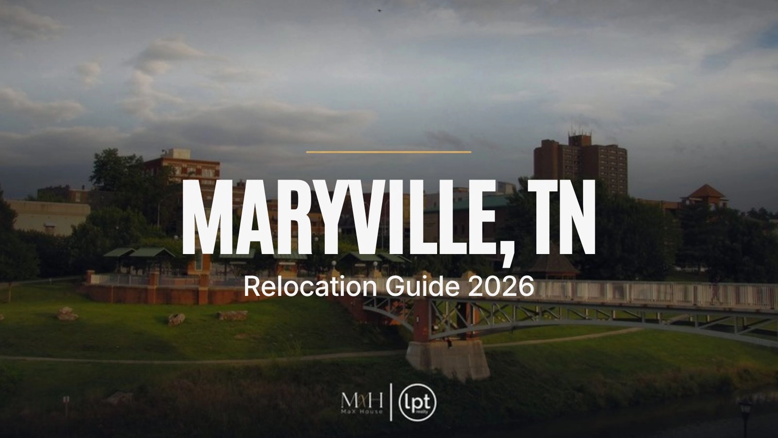 Moving to Maryville, TN: Relocation Guide (2026)