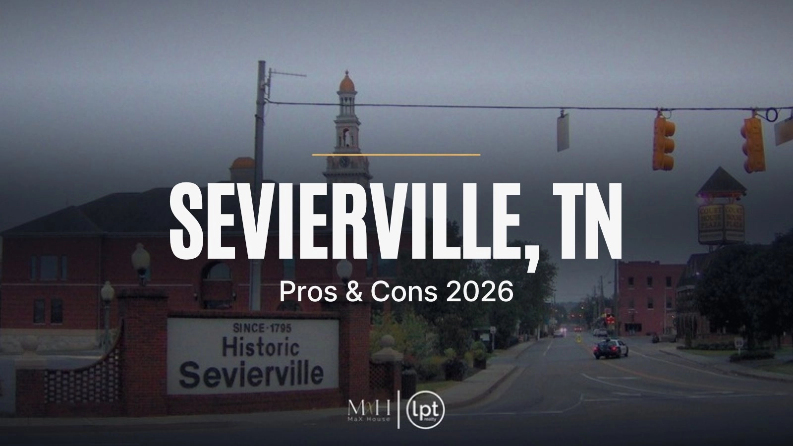 Pros and Cons of Living in Sevierville, TN (2026)