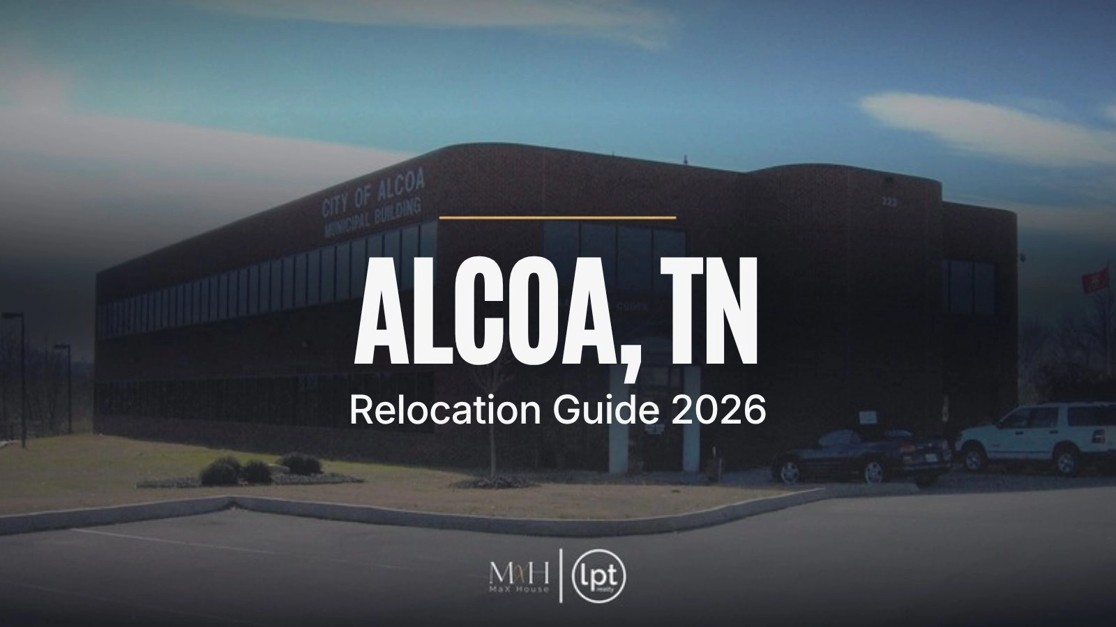 Moving to Alcoa, TN: Relocation Guide (2026)