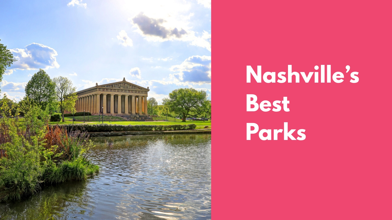 🌳 The 9 Best Parks in Nashville: Your Guide to Music City's Green Spaces