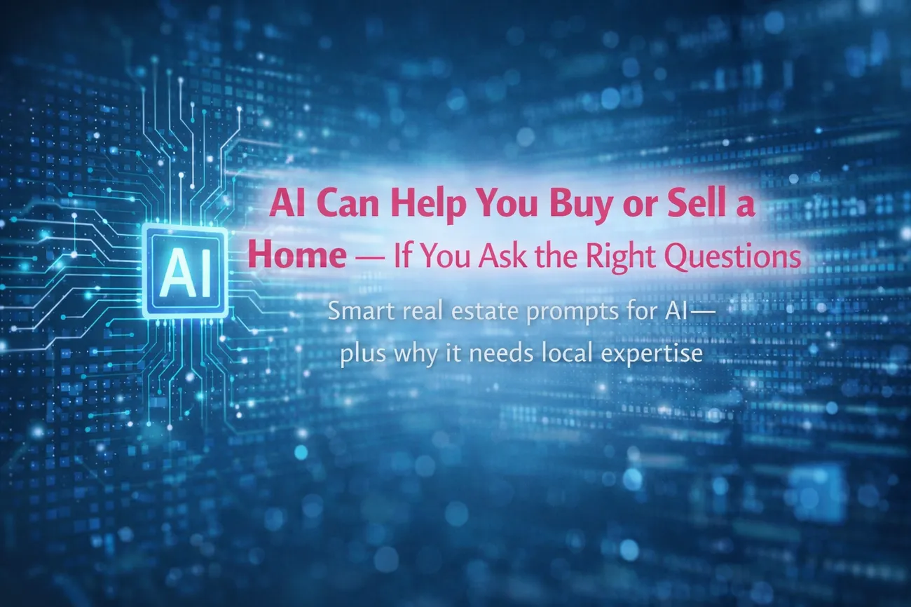 AI Can Help You Buy or Sell a Nashville Home — If You Ask the Right Questions