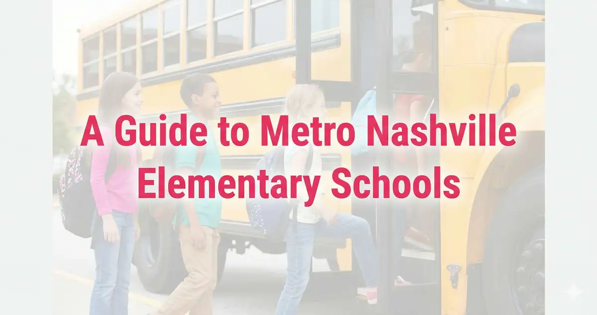 Nashville Public Elementary Schools: A Guide to MNPS for Families