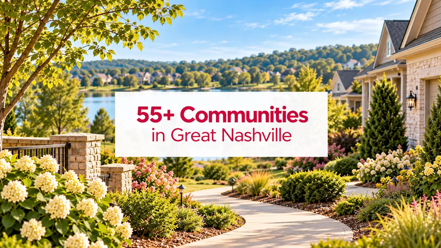 The 8 Biggest 55+ Communities Around Nashville, Ranked by Size