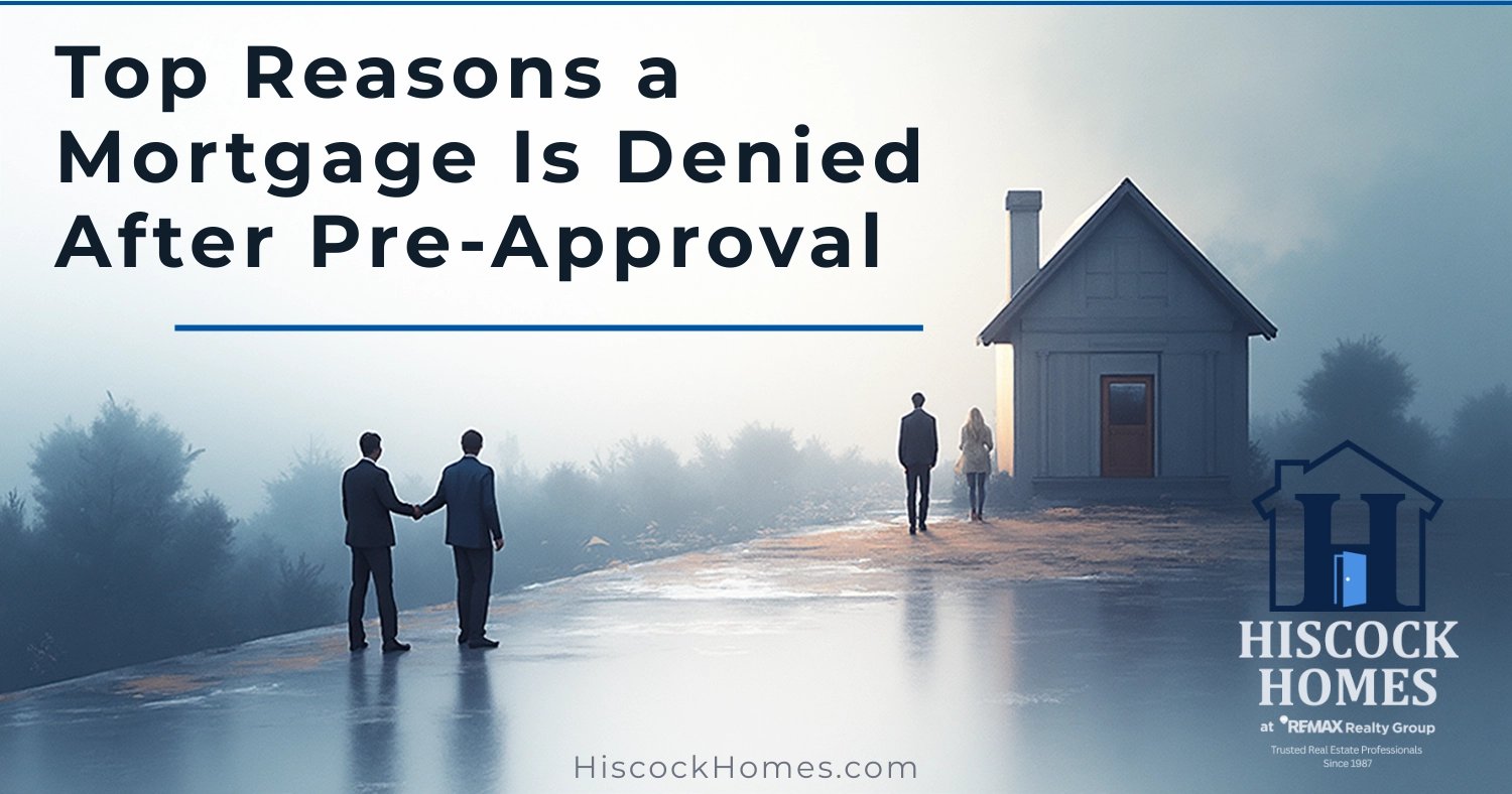 Top Reasons a Mortgage Is Denied After Pre-Approval | Rochester NY